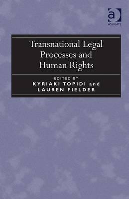 Transnational Legal Processes and Human Rights -  Lauren Fielder