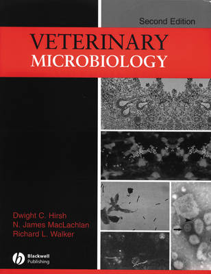 Veterinary Microbiology - Dwight C. Hirsh, N. James Maclachlan, Richard L. Walker