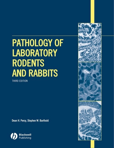 Pathology of Laboratory Rodents and Rabbits - Dean H. Percy, S.W. Barthold