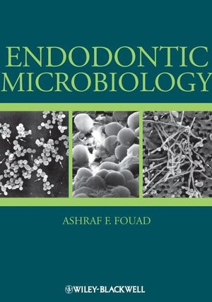 Endodontic Microbiology - Ashraf F. Fouad