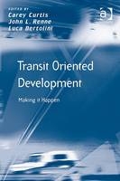 Transit Oriented Development -  John L. Renne