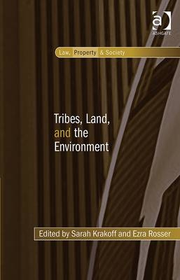 Tribes, Land, and the Environment -  Sarah Krakoff