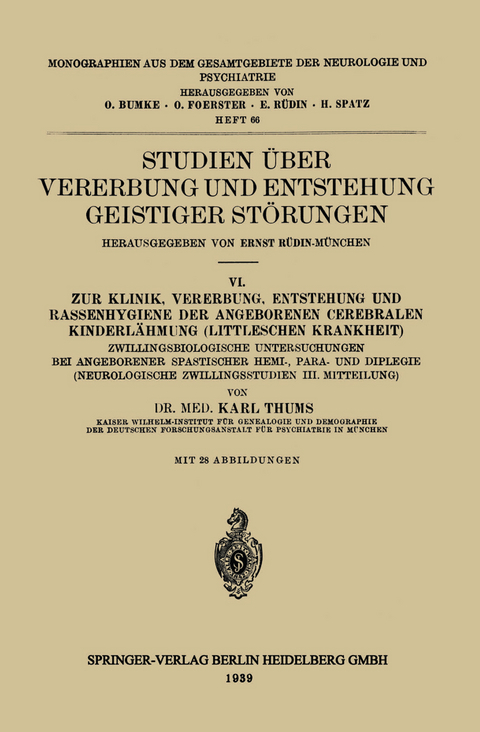 Studien über Vererbung und Entstehung Geistiger Störungen - Karl Thums