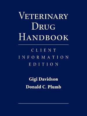 Veterinary Drug Handbook - Elizabeth J. Davidson, Donald C. Plumb