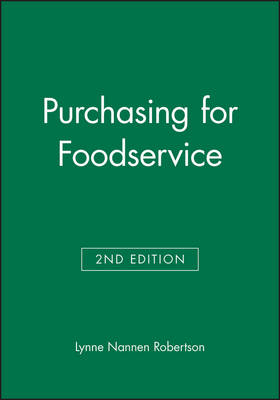 Purchasing for Foodservice - Lynne Nannen Robertson