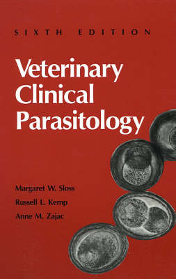 Veterinary Clinical Parasitology - Margaret W. Sloss, Russell L. Kemp, Anne M. Zajac