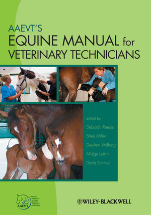 AAEVT's Equine Manual for Veterinary Technicians - D Reeder