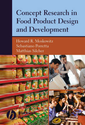 Concept Research in Food Product Design and Development - Howard R. Moskowitz, Sebastiano Porretta, Matthias Silcher