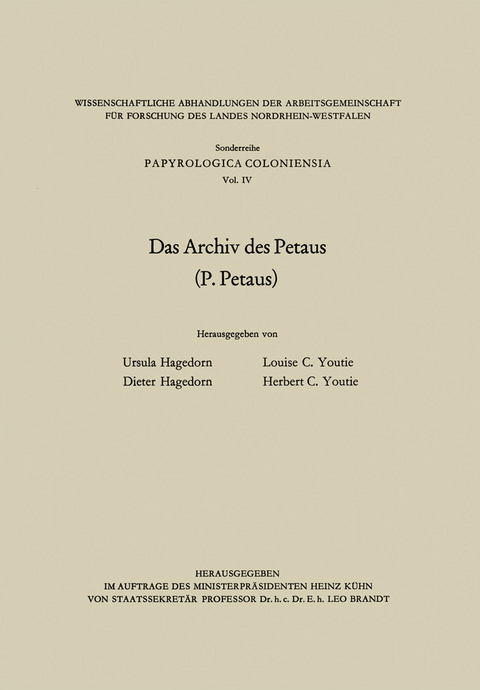 Das Archiv des Petaus - Ursula Hagedorn, Dieter Hagedorn, Louise C. Youtie, Herbert C. Youtie