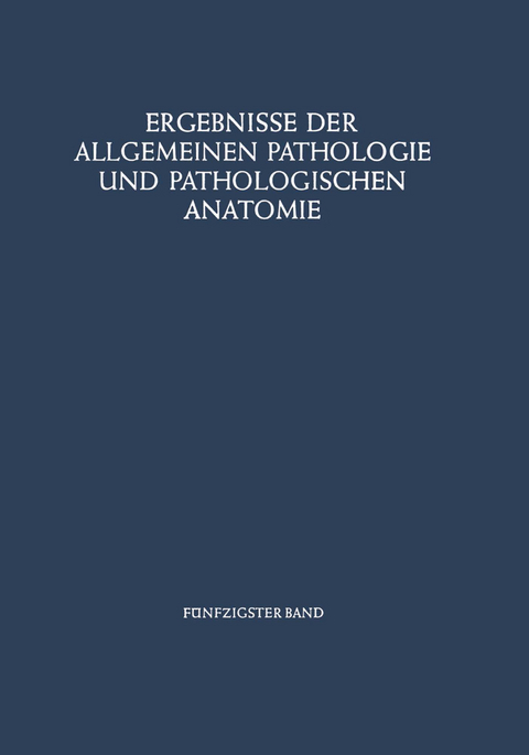 Ergebnisse der Allgemeinen Pathologie und Pathologischen Anatomie - Paul Cohrs