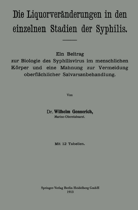 Die Liquorveränderungen in den einzelnen Stadien der Syphilis - Wilhelm Gennerich