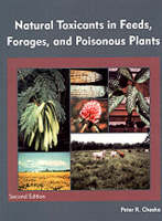 Natural Toxicants in Feeds, Forages, and Posionous Plants - Peter R. Cheeke