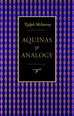 Aquinas and Analogy - Ralph McInemy