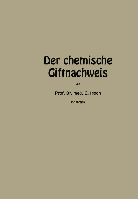 Der chemische Giftnachweis - Carl Ipsen