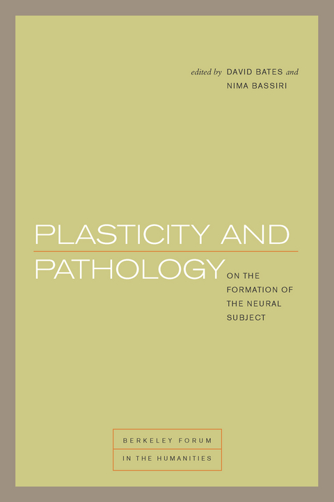 Plasticity and Pathology - David Bates, Nima Bassiri