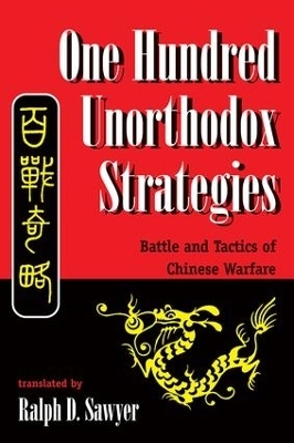 One Hundred Unorthodox Strategies - Ralph Sawyer