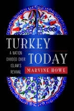 Turkey Today - Marvine Howe