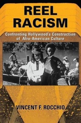 Reel Racism - Vincent Rocchio