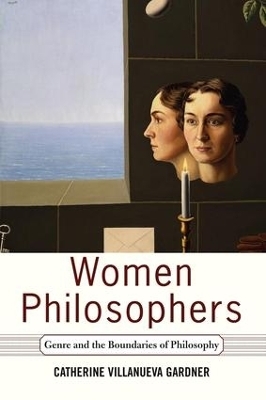 Women Philosophers - Catherine Villanueva Gardner