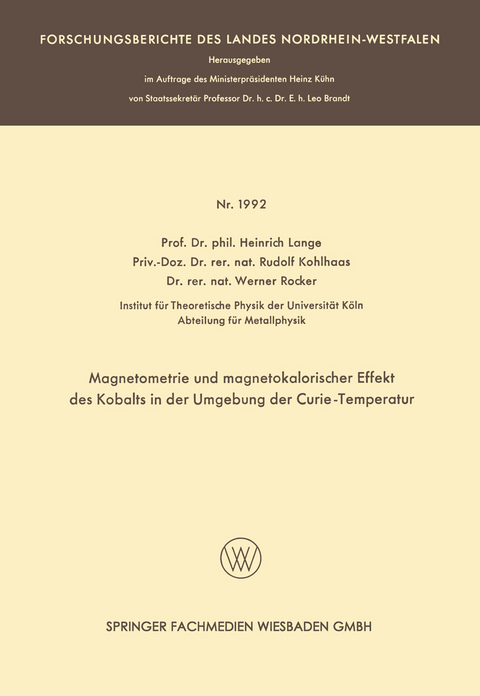 Magnetometrie und magnetokalorischer Effekt des Kobalts in der Umgebung der Curie-Temperatur - Heinrich Lange
