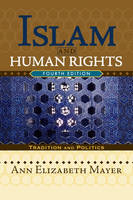 Islam and Human Rights - Ann Mayer