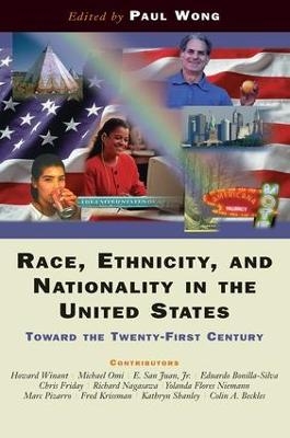 Race, Ethnicity, And Nationality In The United States - Paul Wong