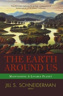 The Earth Around Us - Jill Schneiderman