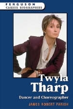 Twyla Tharp - James Robert Parish
