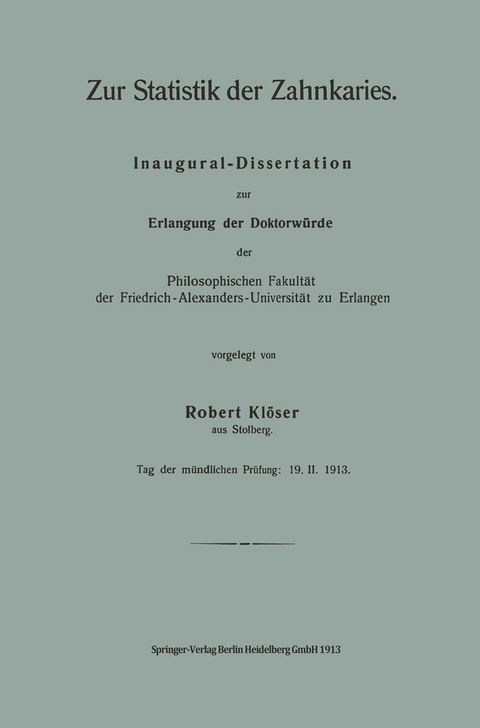 Zur Statistik der Zahnkaries - Robert Klöser