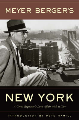 Meyer Berger's New York -  Meyer Berger