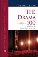 The Drama 100 - Daniel S. Burt