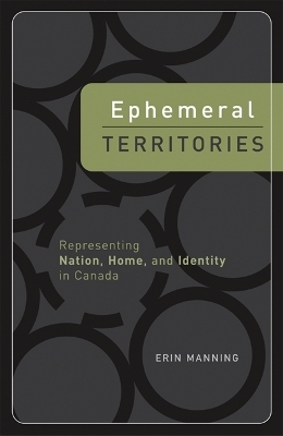 Ephemeral Territories - Erin Manning
