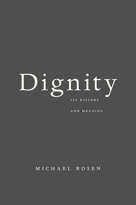 Dignity -  Rosen Michael Rosen