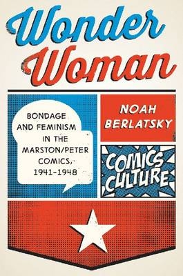Wonder Woman - Noah Berlatsky