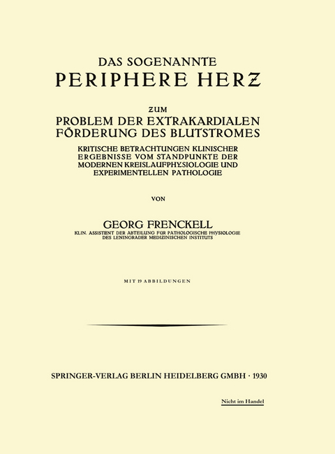 Das Sogenannte Periphere Herz - Georg Frenckell