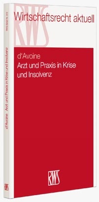 Arzt und Praxis in Krise und Insolvenz - Marc Avoine