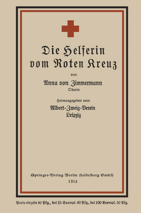 Die Helferin vom Roten Kreuz - Anna von Zimmermann