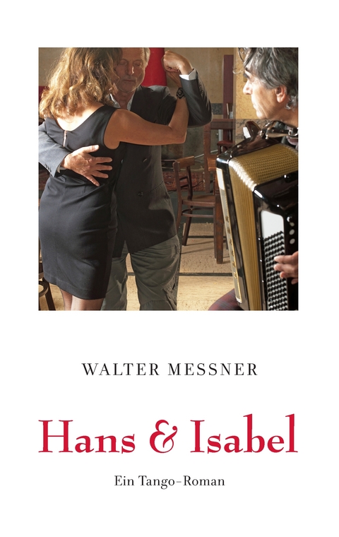 Hans & Isabel - Walter Messner