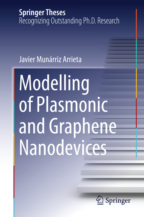 Modelling of Plasmonic and Graphene Nanodevices - Javier Munárriz Arrieta