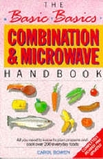 The Basic Basics Combination and Microwave Handbook - Carol Bowen