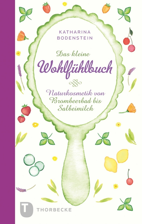 Das kleine Wohlfühlbuch - Katharina Bodenstein