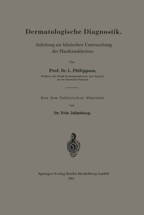 Dermatologische Diagnostik - Prof. Dr. L. Philippson