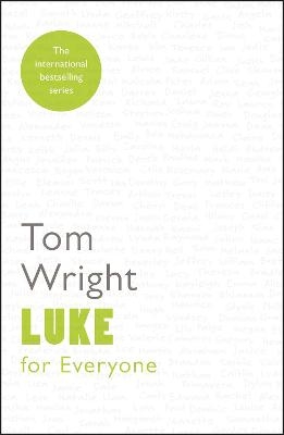 Luke for Everyone - Tom Wright