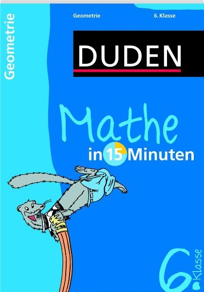 Duden - Mathe in 15 Minuten - Geometrie 6. Klasse