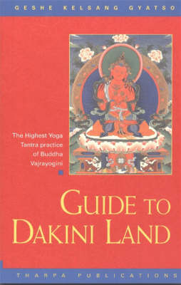 Guide to Dakini Land - Kelsang Gyatso