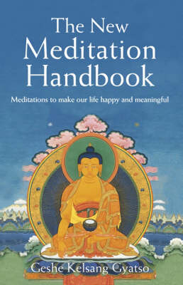 The New Meditation Handbook - Geshe Kelsang Gyatso