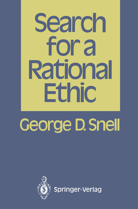 Search for a Rational Ethic - George D. Snell