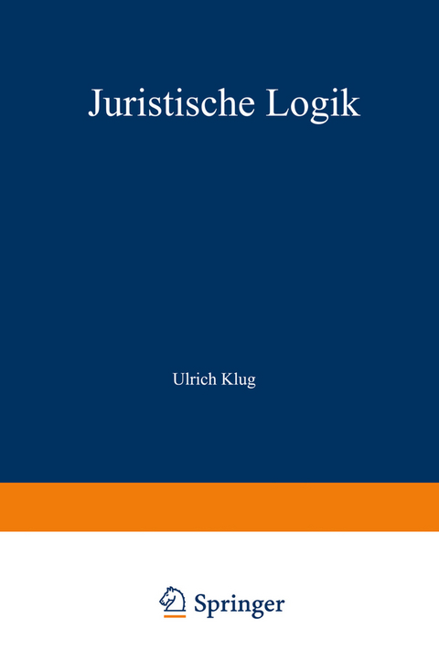Juristische Logik - Ulrich Klug