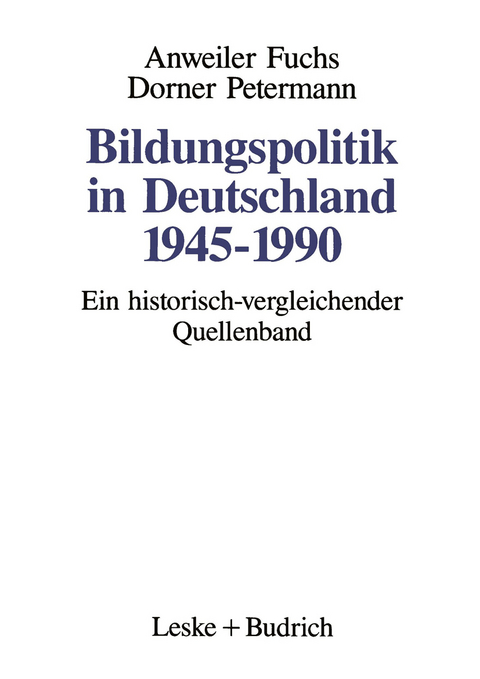 Bildungspolitik in Deutschland 1945–1990 - 