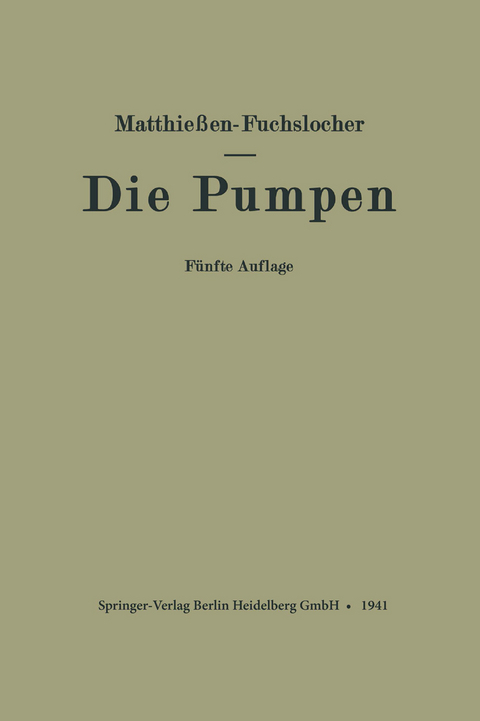 Die Pumpen - H. Matthießen, E. Fuchslocher